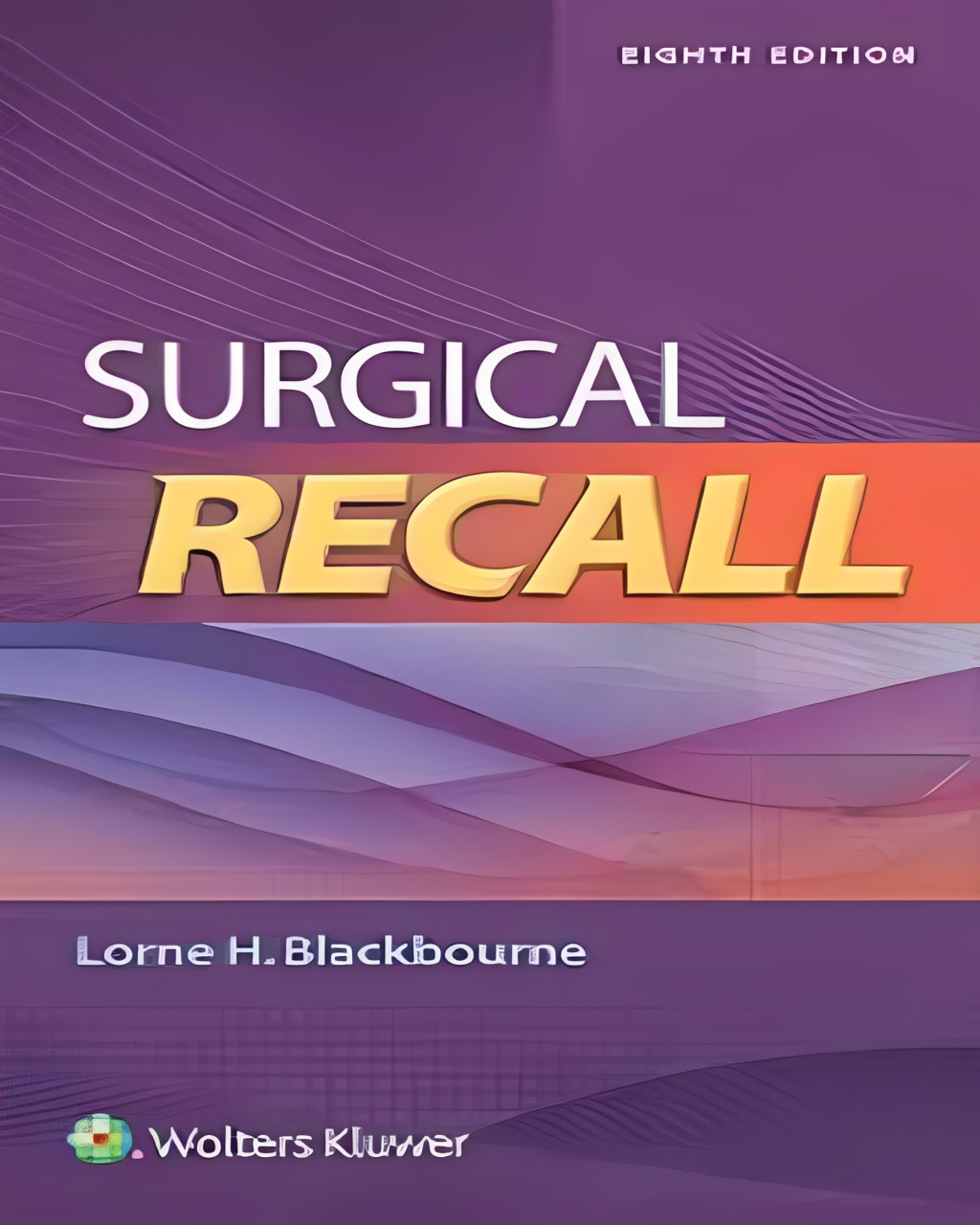 Surgical Recall, Eighth Edition